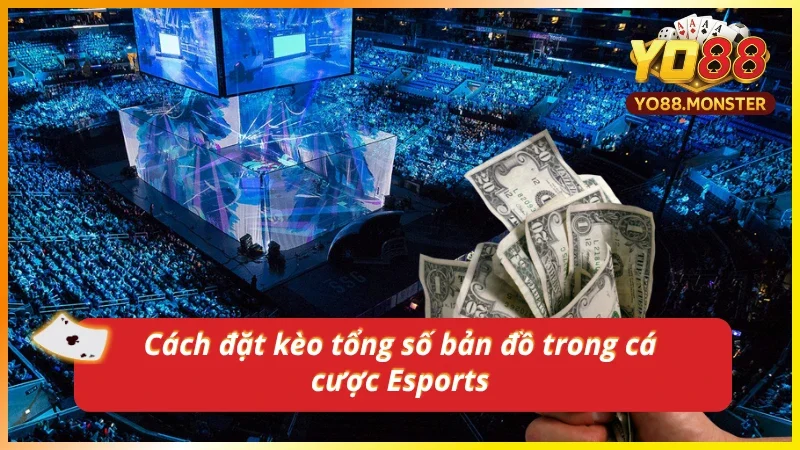 Quy trình vào tiền cho kèo thể thao điện tử tổng Maps