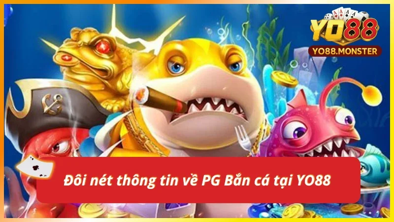 Tóm tắt ngắn về dòng game Bắn cá có mặt ở YO88