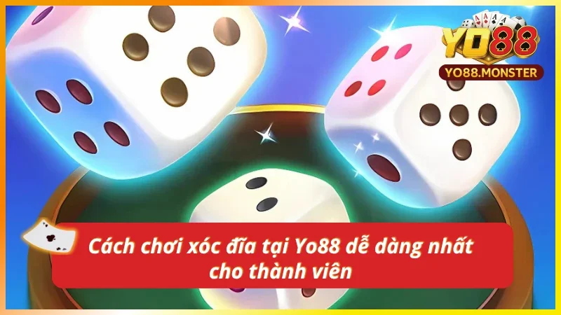 Cách chơi xóc đĩa tại Yo88 đơn giản hiện nay